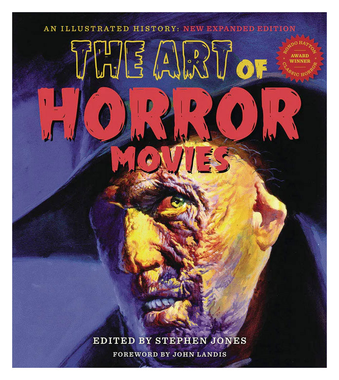 The Art of Horror Movies: An Illustrated History (Hardcover)