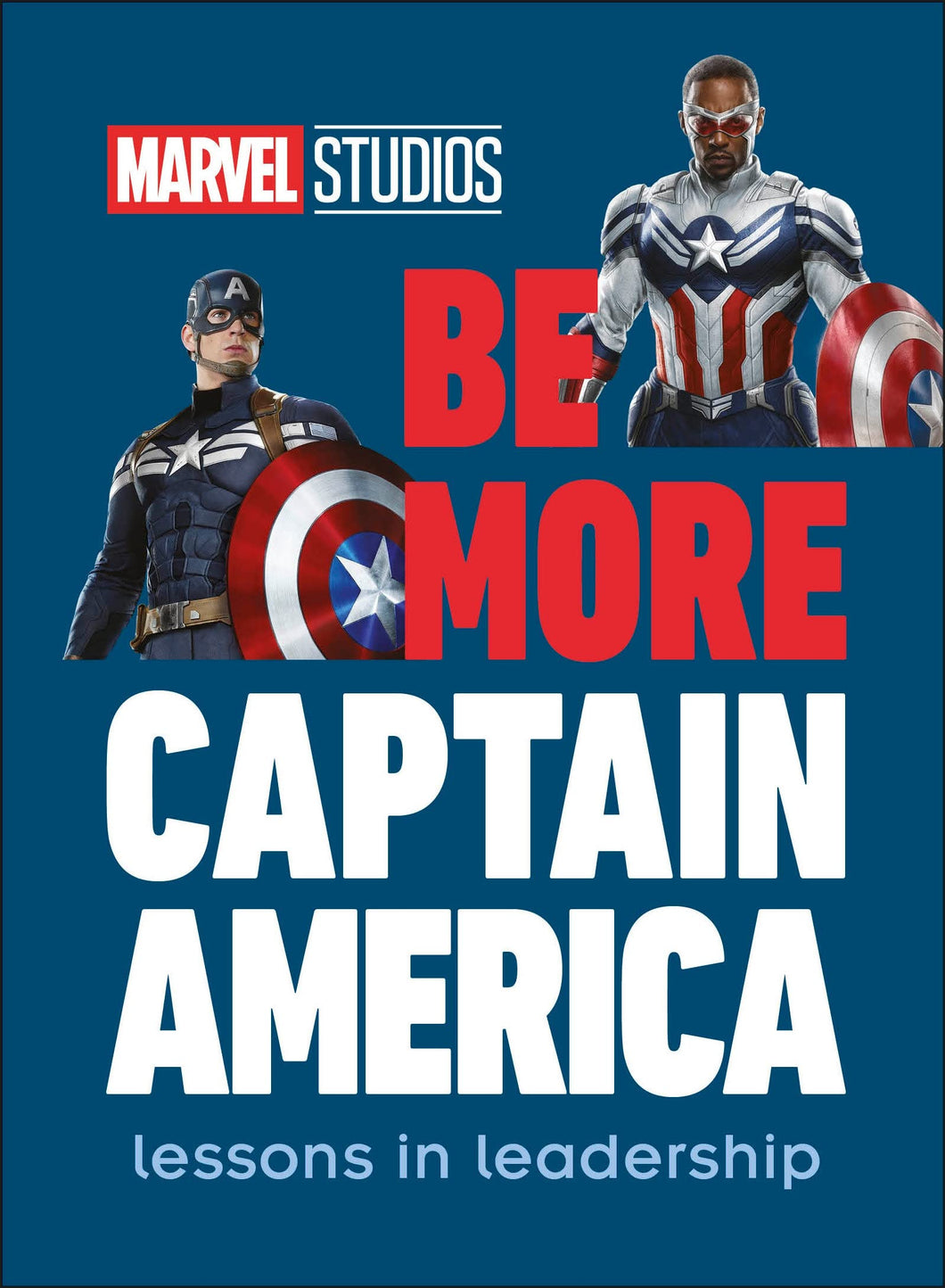 Marvel Studios Be More Captain America: Lessons in Leadership (Hardcover)