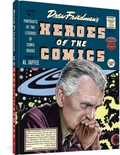 Drew Friedman's Heroes of Comics