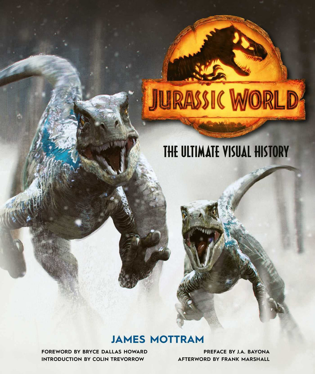 Jurassic World: The Ultimate Visual History (Hardcover)