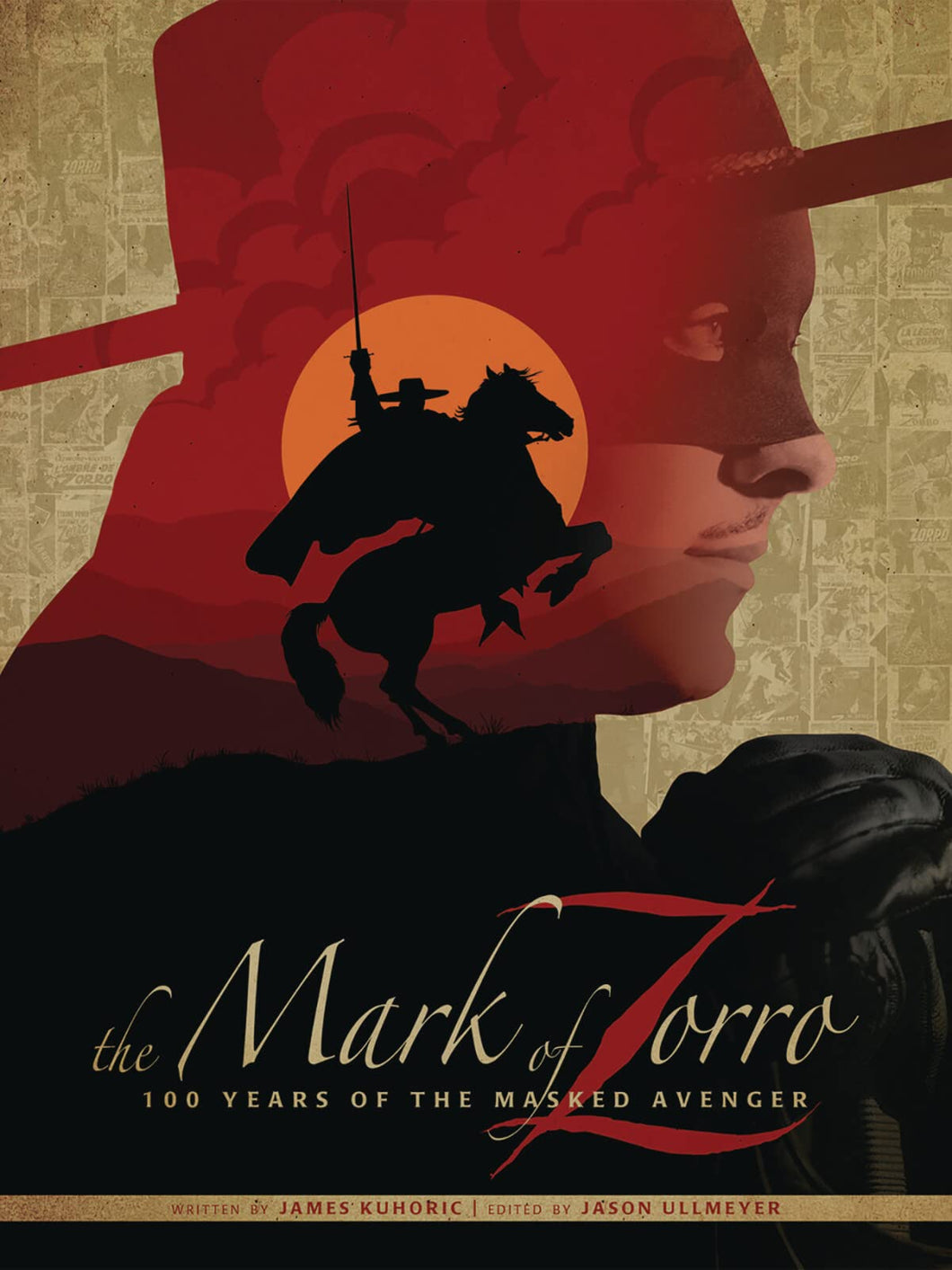 The Mark of Zorro 100 Years of the Masked Avenger Art Book