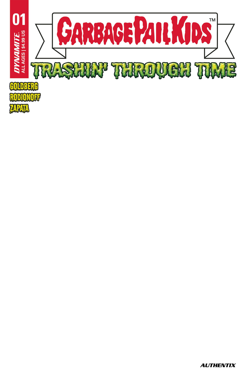 Garbage Pail Kids: Thrashin' Through Time #1 - Cover E Blank Authentix