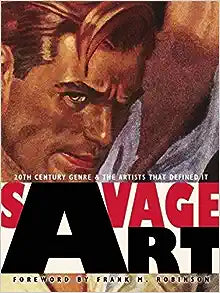 Savage Art: 20th Century Genre and the Artists that Defined It